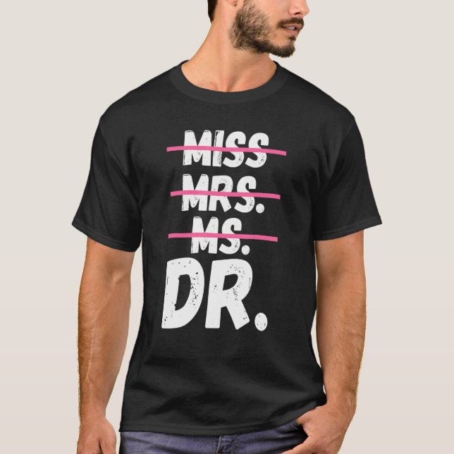 T-shirt Mlle Mme Mme Dr Doctorat Doctorat Docteur (Devant)