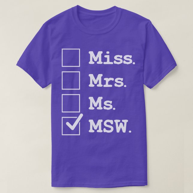 T-shirt Mlle Ms Ms MSW Funny Social Worker Appréciation (Design devant)