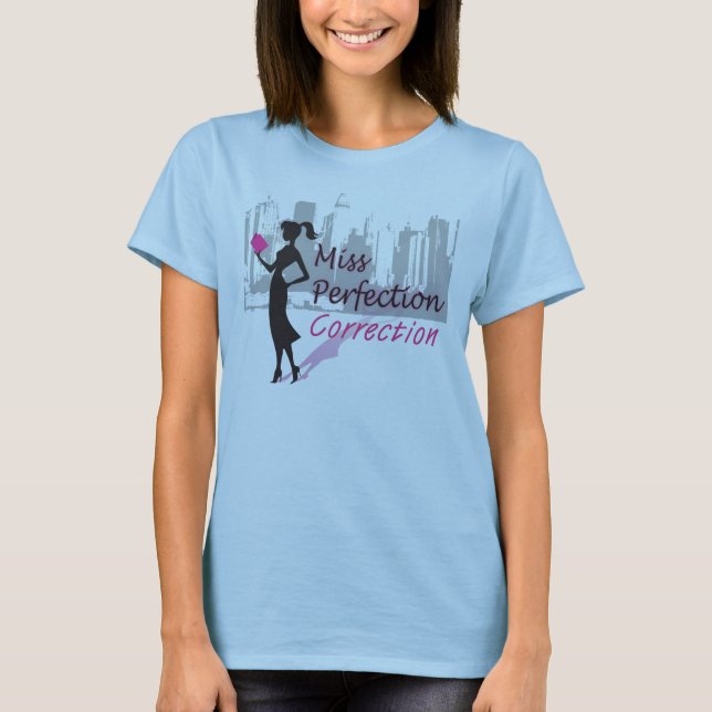 T-shirt Mlle Perfection Correction (Devant)