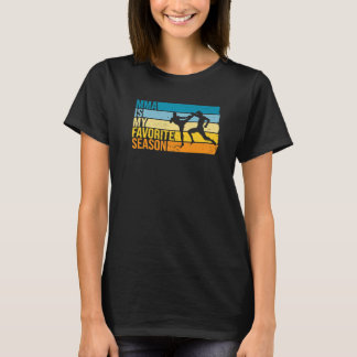 T-shirt Mma Est Ma Saison Préférée Pour Combattant De Mma