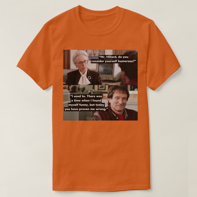 T-shirt Mme Doubtfire Vous considérez être humoristique (Design devant)