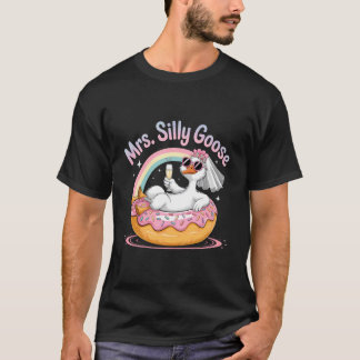 T-shirt Mme Silly Goose Bridge sur le point d'être mariée 