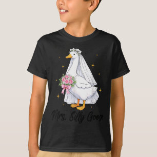 T-shirt Mme Silly Goose Mariée À Être Mariage Silly Mariée