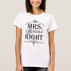 T-shirt Mme TOUJOURS RAISON Vintage Déco Ornemental Classi