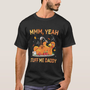 T-shirt Mmm Ouais Stuff Me Papa Turquie Jour Drôle Thanksg