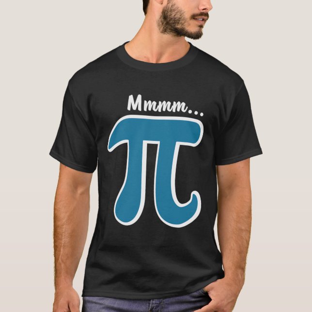 T-shirt Mmm Pi Mmm Pie Chemise Pi Jour S 2025 Math Pun (Devant)