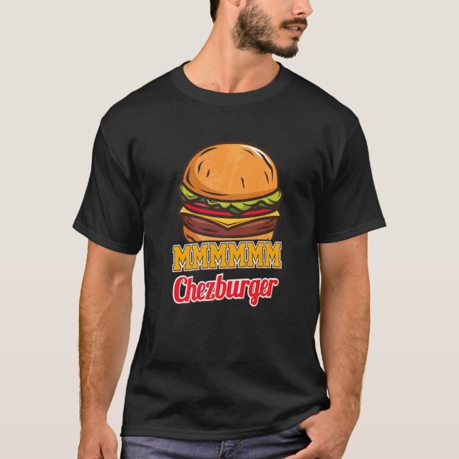 T-shirt Mmmm Chezburger Hamburger (Devant)