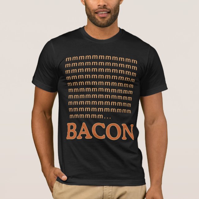 T-shirt mmmmmmmmm... BACON (Devant)