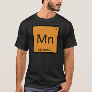 T-shirt Mn - Fromage de Münster Chimie Tableau Périodique