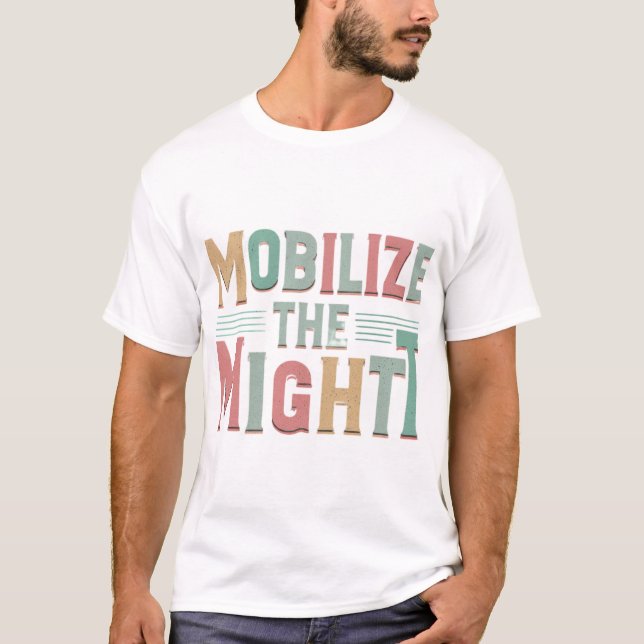 T-shirt Mobiliser la Puissance (Devant)