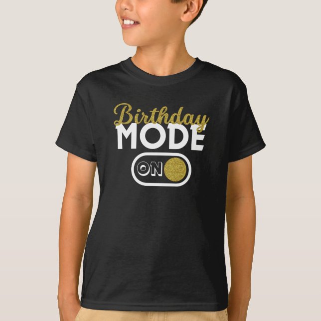 T-shirt Mode Anniversaire activé (Devant)