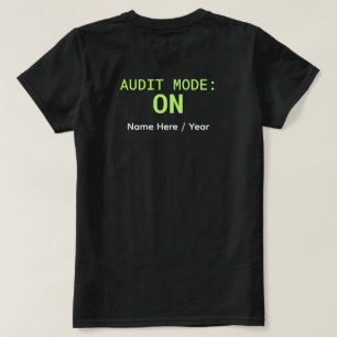 T-shirt « Mode Audit : ACTIVÉ » – T-shirt de compt
