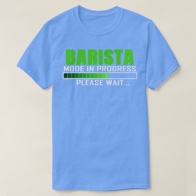 T-shirt Mode Barista En Cours Drôle Devis Design (Design devant)