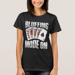 T-shirt Mode Bluff sur devis pour un joueur de poker