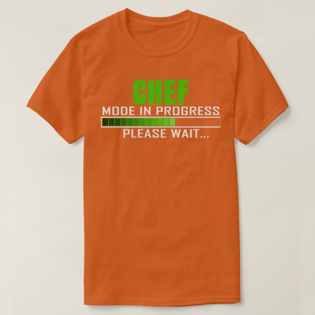 T-shirt Mode Chef en cours Veuillez patienter Citation amu (Design devant)