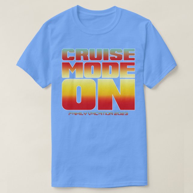 T-shirt Mode Croisière Sur Vacances Familiales 2023 Style  (Design devant)