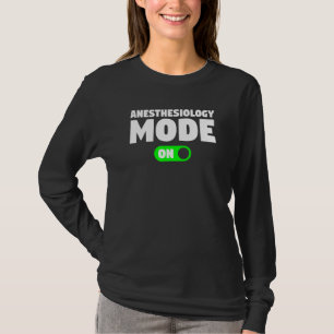 T-shirt Mode d'anesthésiologie sur anesthésiologiste anest