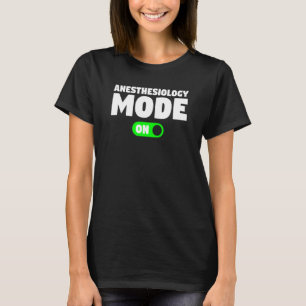 T-shirt Mode d'anesthésiologie sur anesthésiste anesthésis