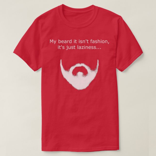 T-shirt Mode de barbe et paresse (Design devant)