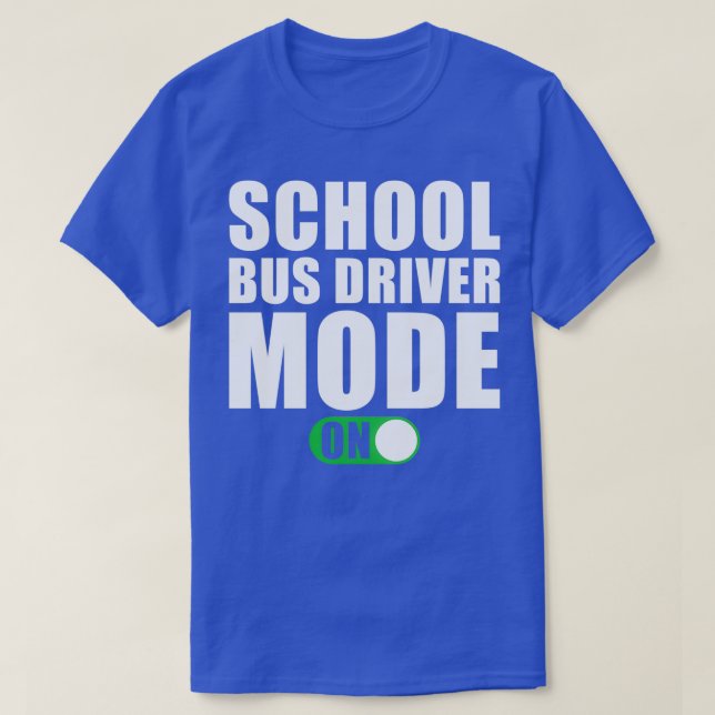 T-shirt Mode de conducteur de bus scolaire (Design devant)