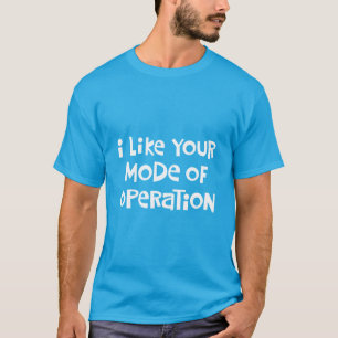 T-shirt Mode de fonctionnement drôle