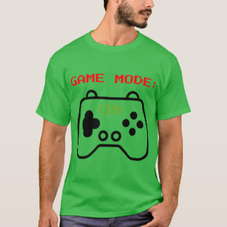 T-shirt Mode de jeu activé Conception de joueur drôle drôl