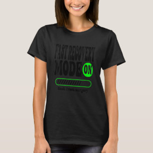 T-shirt Mode de récupération rapide de la chirurgie obteni
