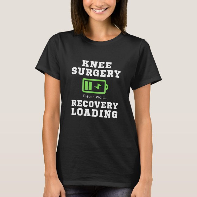 T-shirt Mode de récupération sur le Loadi de chirurgie du  (Devant)