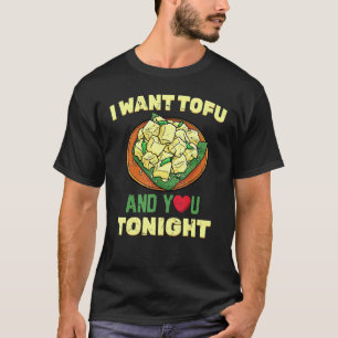 T-shirt Mode de vie sain Je veux du tofu et toi ce soir