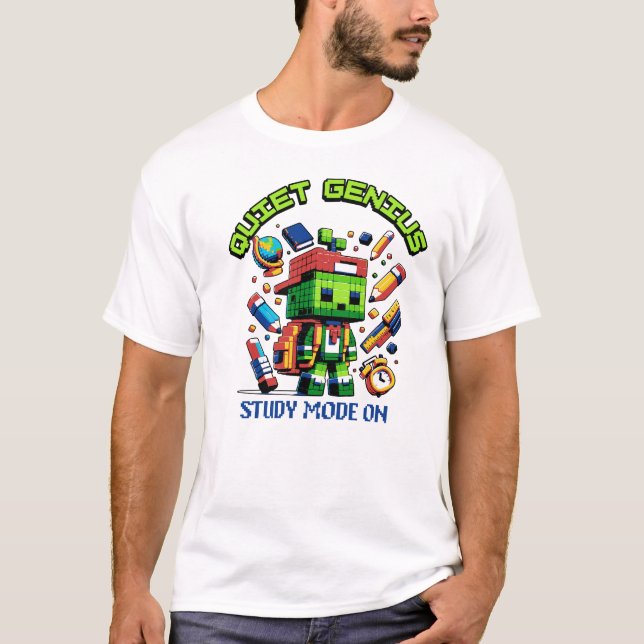 T-shirt Mode d'étude de génie tranquille activé pour la re (Devant)