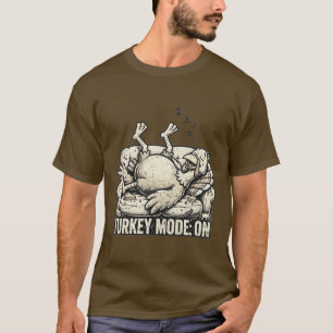 T-shirt 'Mode Dinde activé'