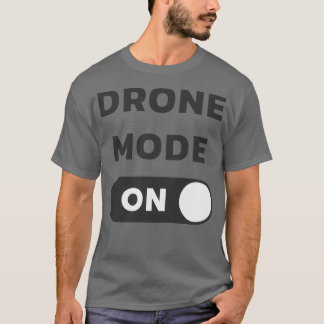 T-shirt Mode drone activé