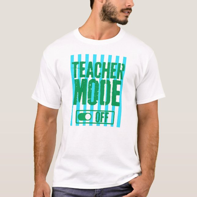 T-shirt Mode Enseignant Désactivé Prof drôle dernier jour  (Devant)