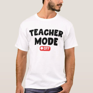 T-shirt Mode enseignant hors Conception tendance, Drôle Sa