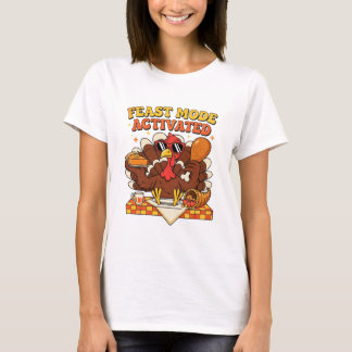 T-shirt Mode Festin Activé – Dinde de Thanksgiving Drôle 