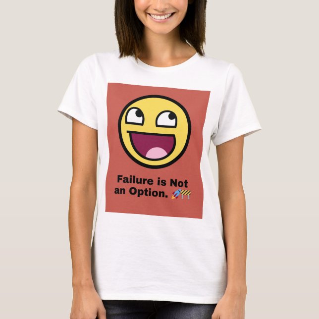 T-shirt Mode Grit sur 💥 "L'échec n'est pas une option" Ch (Devant)