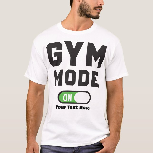 T-shirt Mode Gym Activé – Conception de Motivation Fitness (Devant)