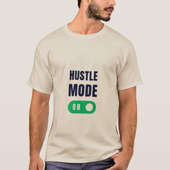 T-shirt Mode Hustle - Activé (Devant)