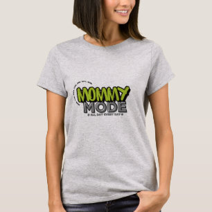 T-shirt Mode maman - Drôle Quotidien Maman Citatio