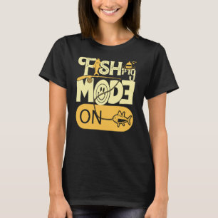 T-shirt Mode pêche activé Pêcheur pêcheur Fête des pères A