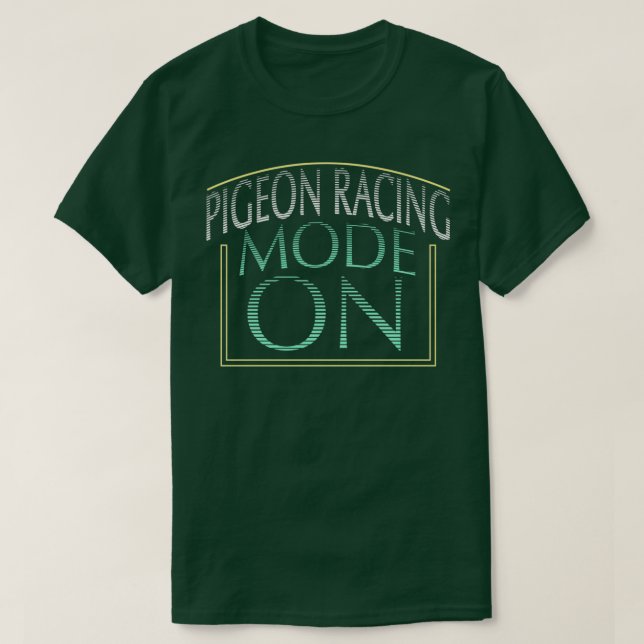 T-shirt Mode Pigeon Racing Sur 1 (Design devant)