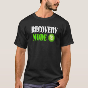 T-shirt Mode Récupération Activé Bon rétablissement Bl