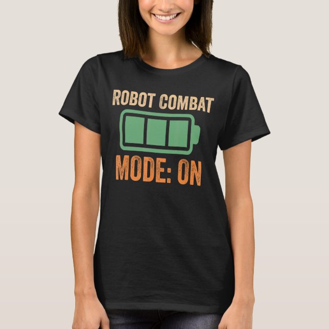 T-shirt Mode Robot Combat Sur Conception De Batterie (Devant)