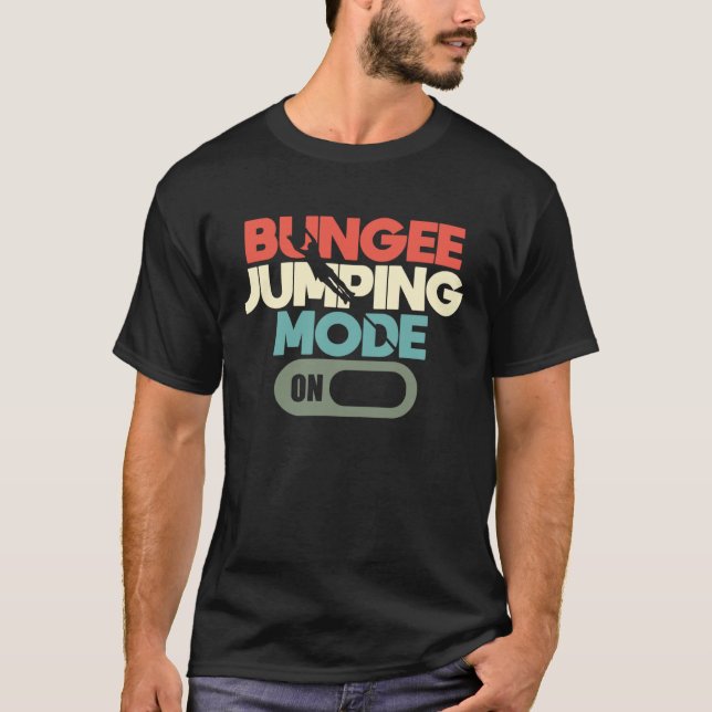 T-shirt Mode Saut Bungee Sur Bungee Jumper Adrénaline 2 (Devant)