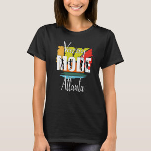 T-shirt Mode Vacay Atlanta
