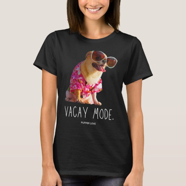 T-shirt Mode Vacay Chihuahua Chien Hawaïen Gros Lunettes d (Devant)