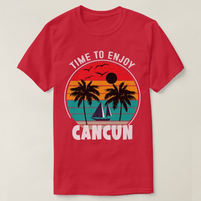 T-shirt Mode Vacay Temps Pour Profiter De Cancun Retro (Design devant)