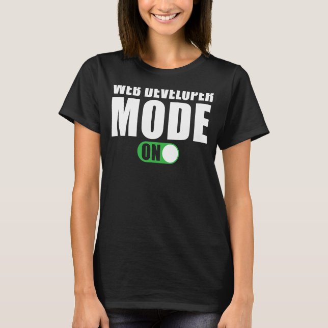 T-shirt Mode Web Developer sur Web Developer (Devant)