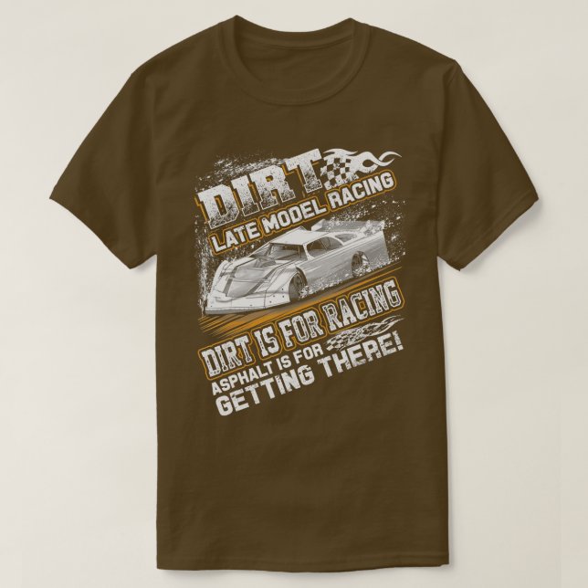 T-shirt Modèle Tard Modifié Dirt Track Racing Dirt Est Pou (Design devant)