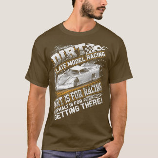 T-shirt Modèle Tard Modifié Dirt Track Racing Dirt Est Pou
